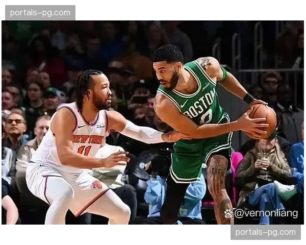 尼克斯力克凯尔特人关键战 布伦森兰德尔组合稳定